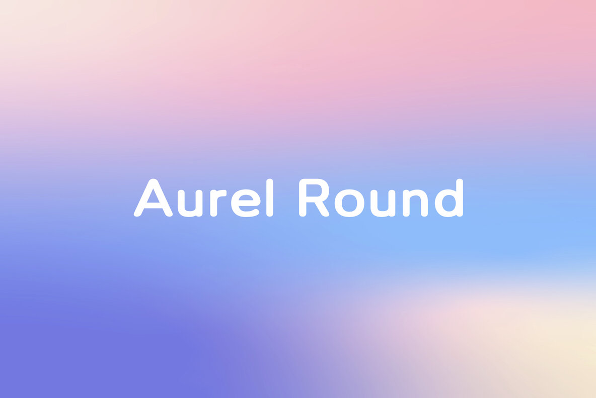 Aurel Round Font